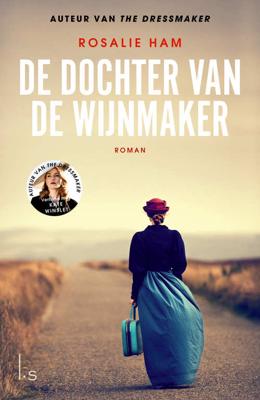 De dochter van de wijnmaker - Rosalie Ham - Paperback (9789024573196)