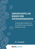 Gemeenschappelijke normen voor vertrouwensberoepen - R.L. Herregodts - eBook (9789462749894)
