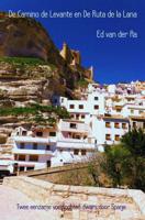 De Camino de Levante en De Ruta de la Lana - Ed van der Aa - Paperback (9789402183818)