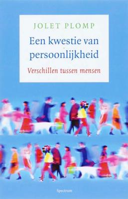 Een kwestie van persoonlijkheid - Jolet Plomp - eBook (9789049107291)