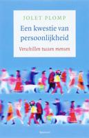 Een kwestie van persoonlijkheid - Jolet Plomp - eBook (9789049107291)