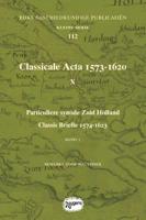Classicale Acta 1573-1620 X - Hardcover (9789088906718)