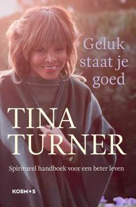 Geluk staat je goed - Tina Turner - ebook