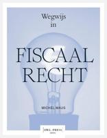 Wegwijs in Fiscaal recht - Michel Maus, Thomas de Jonckheere - Paperback (9789463937665)