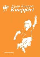 Knap Knapper Knappert - Sanne Agterberg - Paperback (9789402195026)
