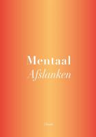 Mentaal Afslanken (Hardback) - thumbnail