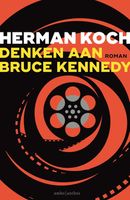 Denken aan Bruce Kennedy - Herman Koch - ebook - thumbnail