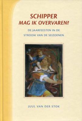 Schipper mag ik overvaren? - Juul van der Stok - Hardcover (9789073310636)