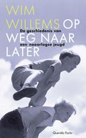 Op weg naar later - Wim Willems - ebook - thumbnail