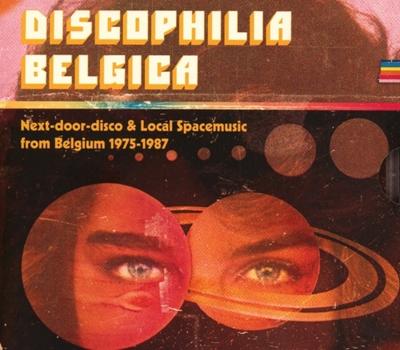Discophilia Belgica Next-Door-Disco & Local Spcemusic From Belgium - CD (5414165103455)