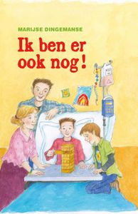 Ik ben er ook nog! - Marijse Dingemanse - ebook