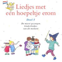 Liedjes met een hoepeltje erom Deel 5