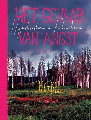 Het gevaar van angst - Tinkebell. - Paperback (9789045034751) Het gevaar van angst - Tinkebell. - Paperback (9789045034751)