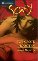 Tot grote hoogten - Sarah Mayberry - ebook