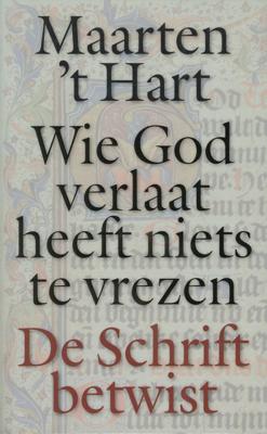 Wie God verlaat heeft niets te vrezen - Maarten 't Hart - eBook (9789029581950) Wie God verlaat heeft niets te vrezen - Maarten 't Hart - eBook (9789029581950)