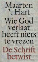 Wie God verlaat heeft niets te vrezen - Maarten 't Hart - eBook (9789029581950)