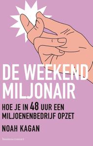 De weekendmiljonair - Noah Kagan - ebook