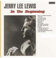 Jerry Lee Lewis - In The Beginning LP - thumbnail