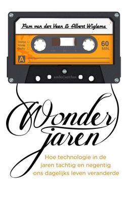 Wonderjaren - Pam van der Veen, Albert Wiglema - ebook