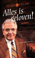 Alles is geloven - Feike ter Velde - Paperback (9789054293415)