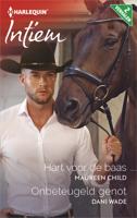 Hart voor de baas ; Onbeteugeld genot - Dani Wade, Maureen Child - eBook (9789402532791)