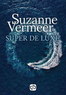 Super de luxe Super de luxe