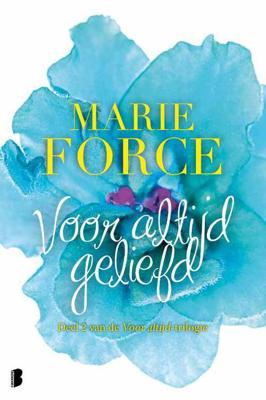 Voor altijd geliefd - Marie Force - Paperback (9789022576816)
