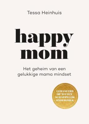 Happy Mom - Tessa Heinhuis - Paperback (9789043930260) Happy Mom - Tessa Heinhuis - Paperback (9789043930260)
