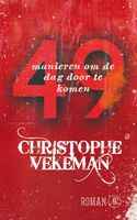 49 manieren om de dag door te komen - Christophe Vekeman - ebook