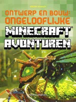 Ontwerp en bouw - Ongelooflijke Minecraft avonturen - Kirsten Kearney - Paperback (9789048315116)