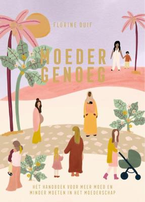 Moeder genoeg - Florine Duif - eBook (9789044978636)
