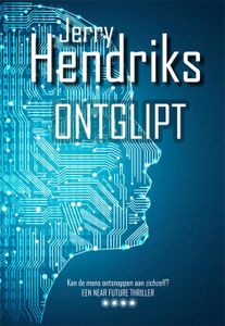 Ontglipt - Jerry Hendriks - ebook