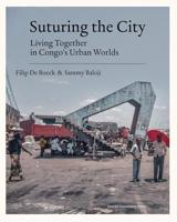 Suturing the City (English Edition)