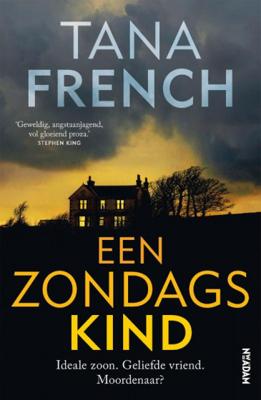 Tana French Een zondagskind Tana French Een zondagskind