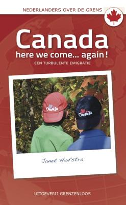 Canada here we come... again! - J. Hofstra - Paperback (9789077698648) Canada here we come... again! - J. Hofstra - Paperback (9789077698648)