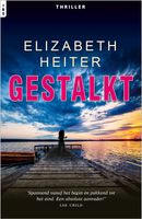 Gestalkt - Elizabeth Heiter - ebook