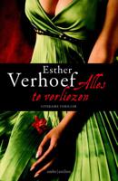 Alles te verliezen (Hardback)