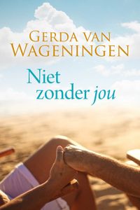 Niet zonder jou - Gerda van Wageningen - ebook