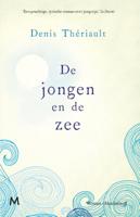 Denis  Thériault De jongen en de zee