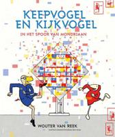 Keepvogel en kijkvogel - Wouter van Reek - Hardcover (9789025873189)