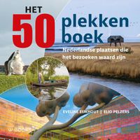 Reisgids Het 50 plekken in Nederland boek | Uitgeverij Wbooks - thumbnail