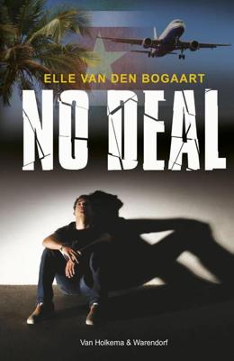 No deal - Elle van den Bogaart - Paperback (9789000374823)