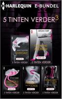 5 Tinten verder e-bundel - 3 - Anne Calhoun, Megan Hart, Tiffany Reisz, Letty James, Portia DaCosta - ebook