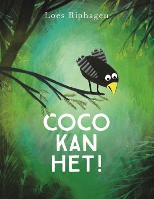 Coco kan het! - Loes Riphagen - Hardcover (9789025771928)