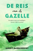 De reis van de Gazelle - Gerrit Barendrecht - Paperback (9789024582129)