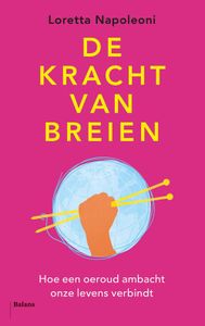 De kracht van breien - Loretta Napoleoni - ebook