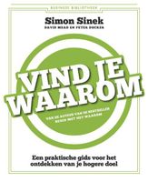 Vind je waarom - Simon Sinek, David Mead, Peter Docker - ebook