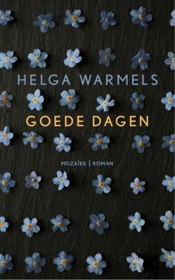 Goede dagen - Helga Warmels - ebook
