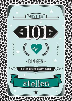 101 dingen die je zéker moet doen - Stellen - Hardcover (9789463543781) 101 dingen die je zéker moet doen - Stellen - Hardcover (9789463543781)