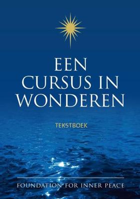 Een cursus in wonderen Een cursus in wonderen